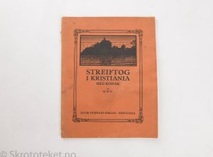 Streiftog i Kristiania med Kodak af H. H. V. (1911)