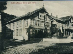 HOLMESTRAND, Hotel Societeten